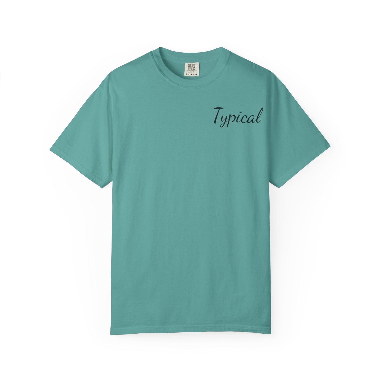 Typical Graphic T‑Shirt