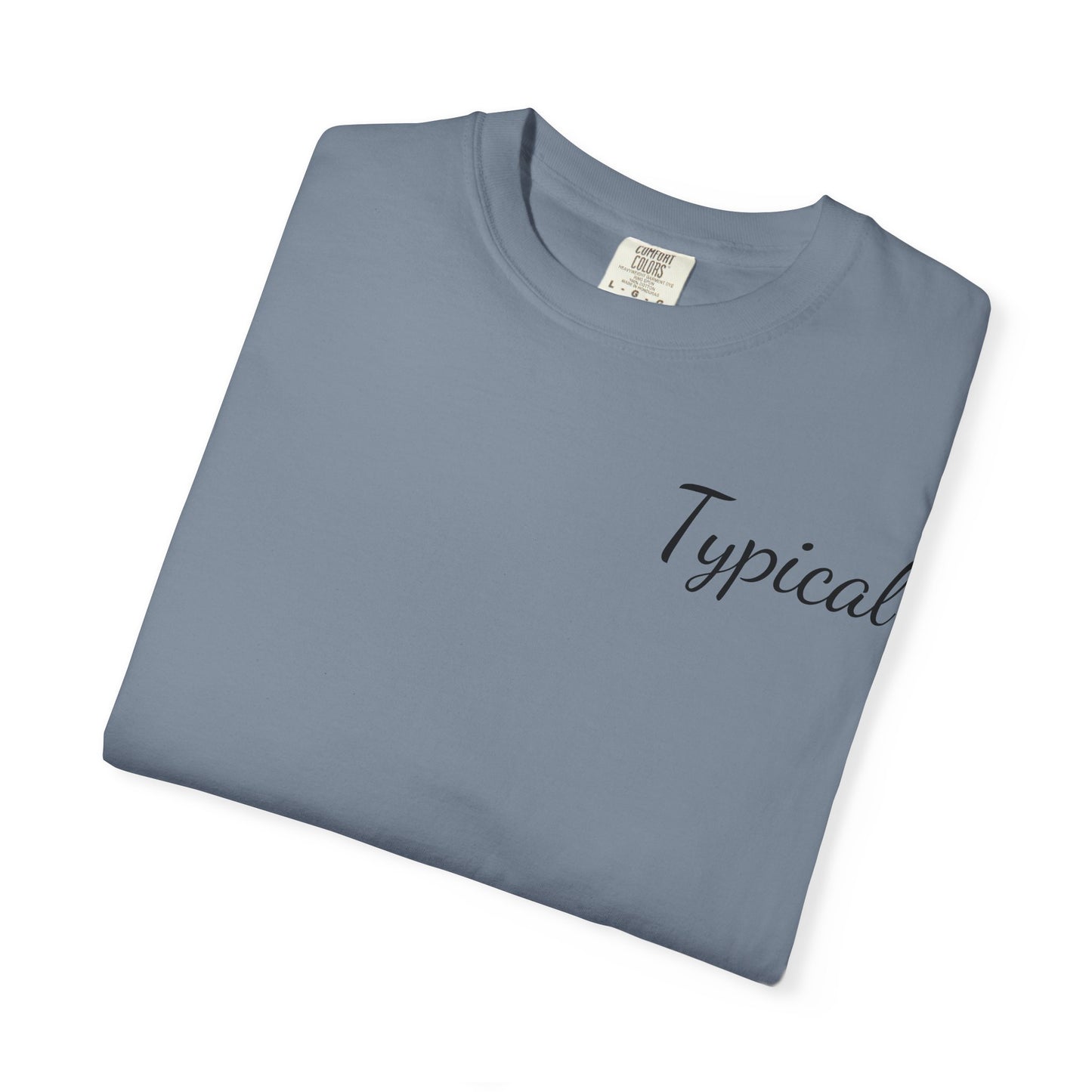 Typical Graphic T‑Shirt
