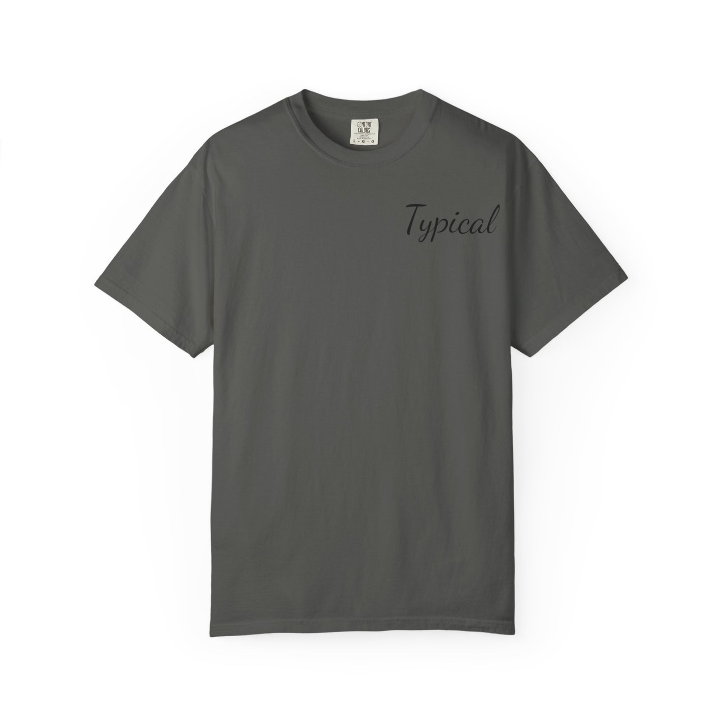 Typical Graphic T‑Shirt