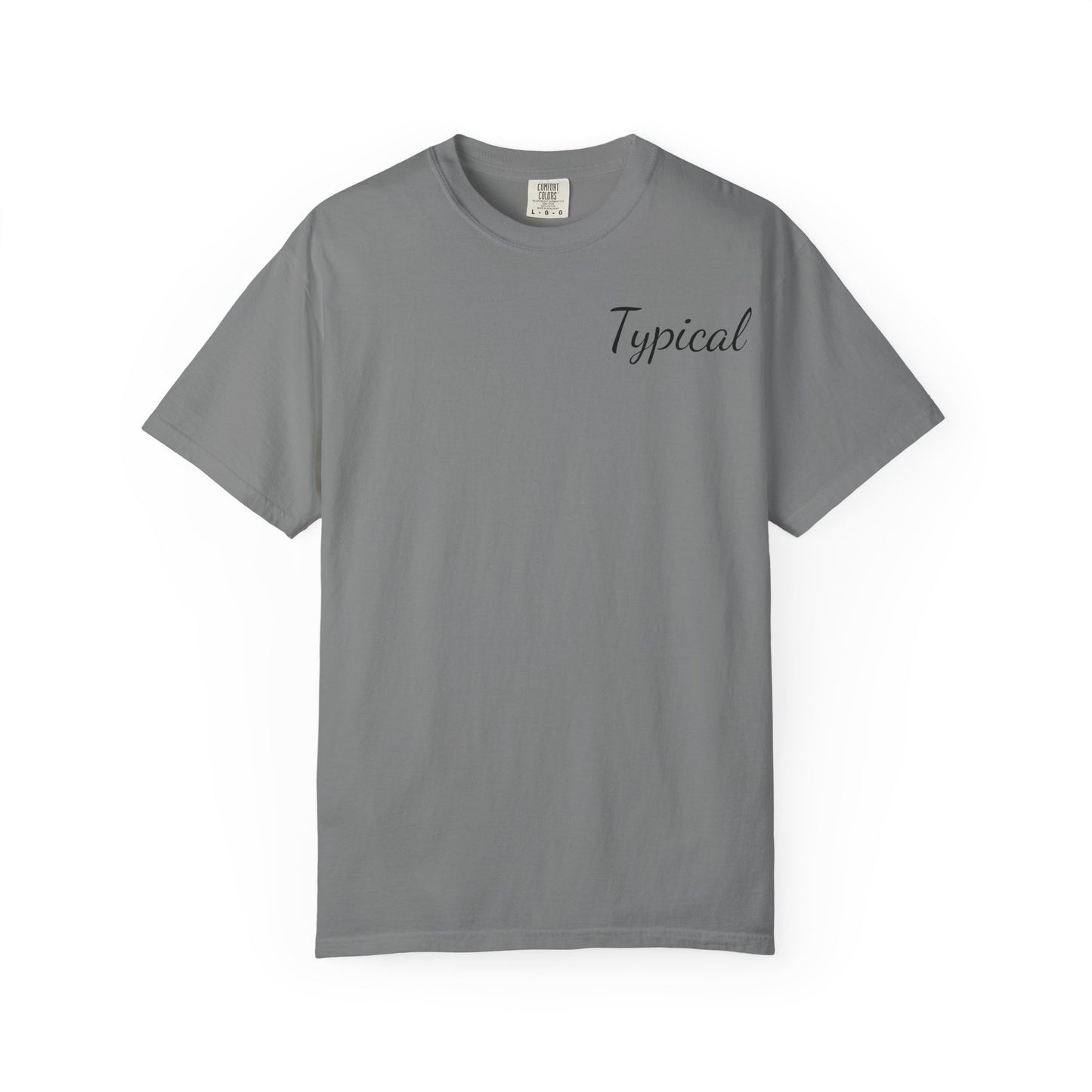 Typical Graphic T‑Shirt