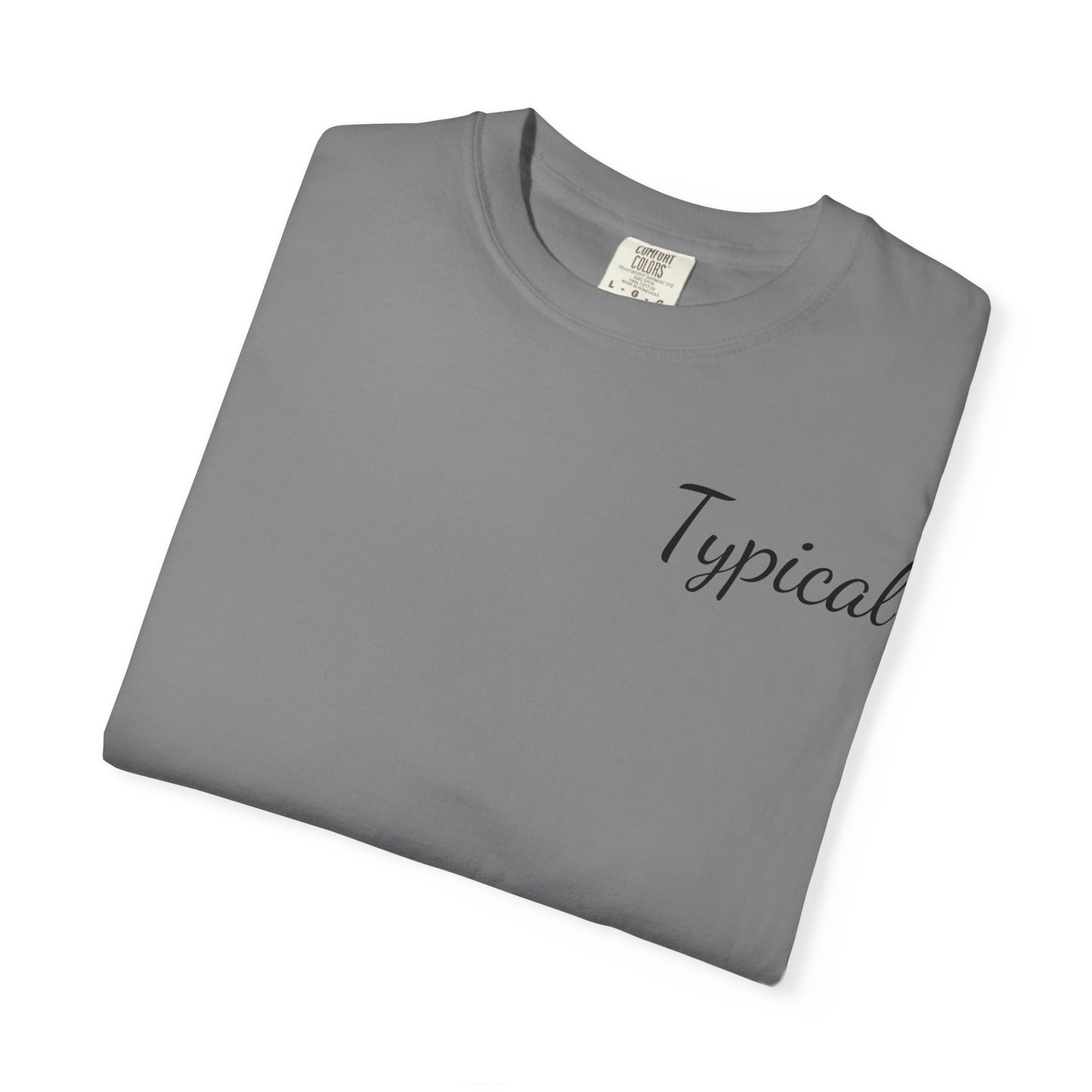 Typical Graphic T‑Shirt