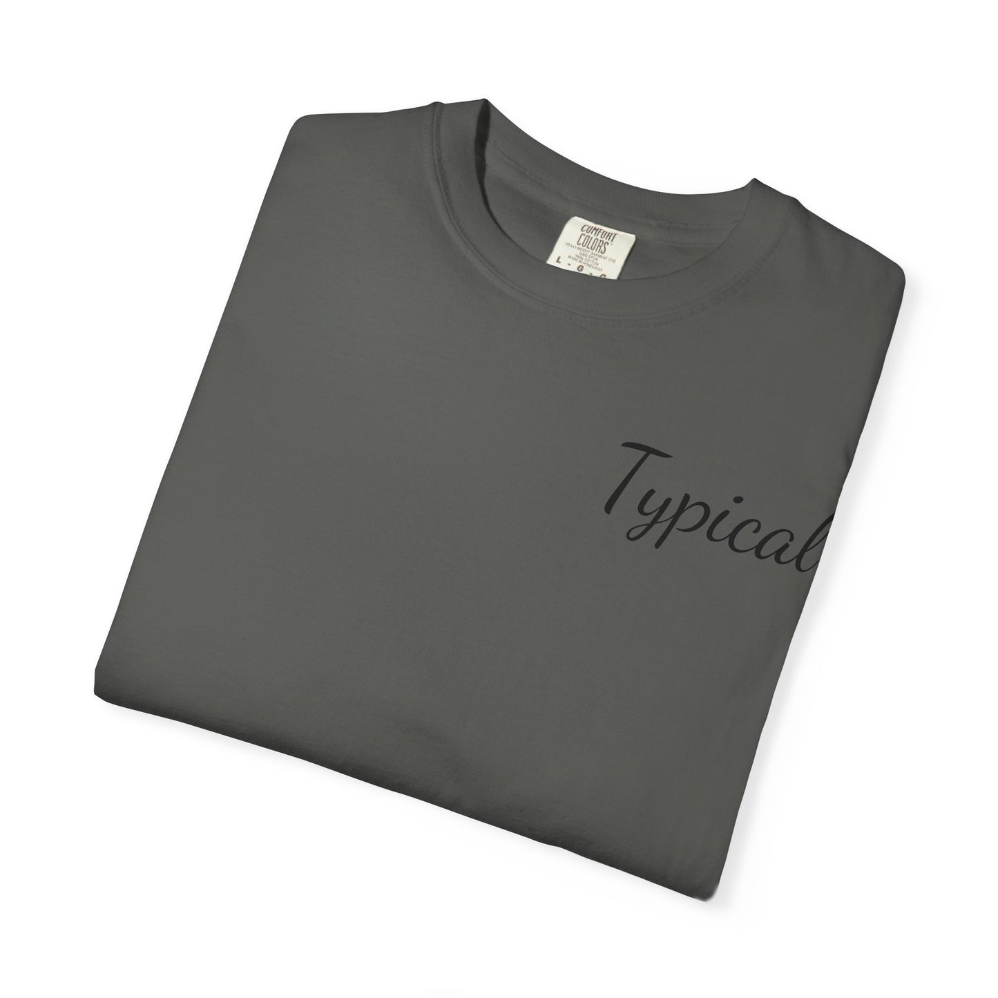 Typical Graphic T‑Shirt