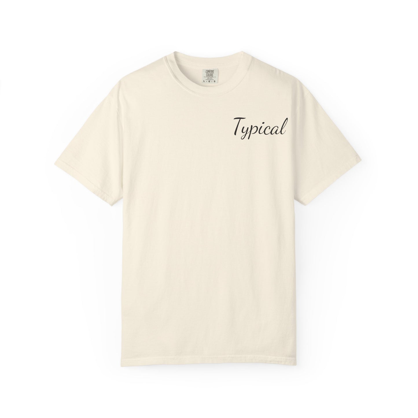 Typical Graphic T‑Shirt