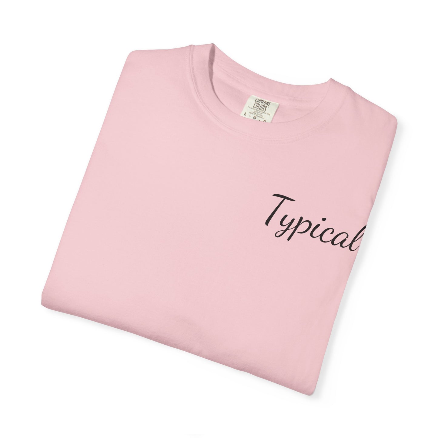 Typical Graphic T‑Shirt