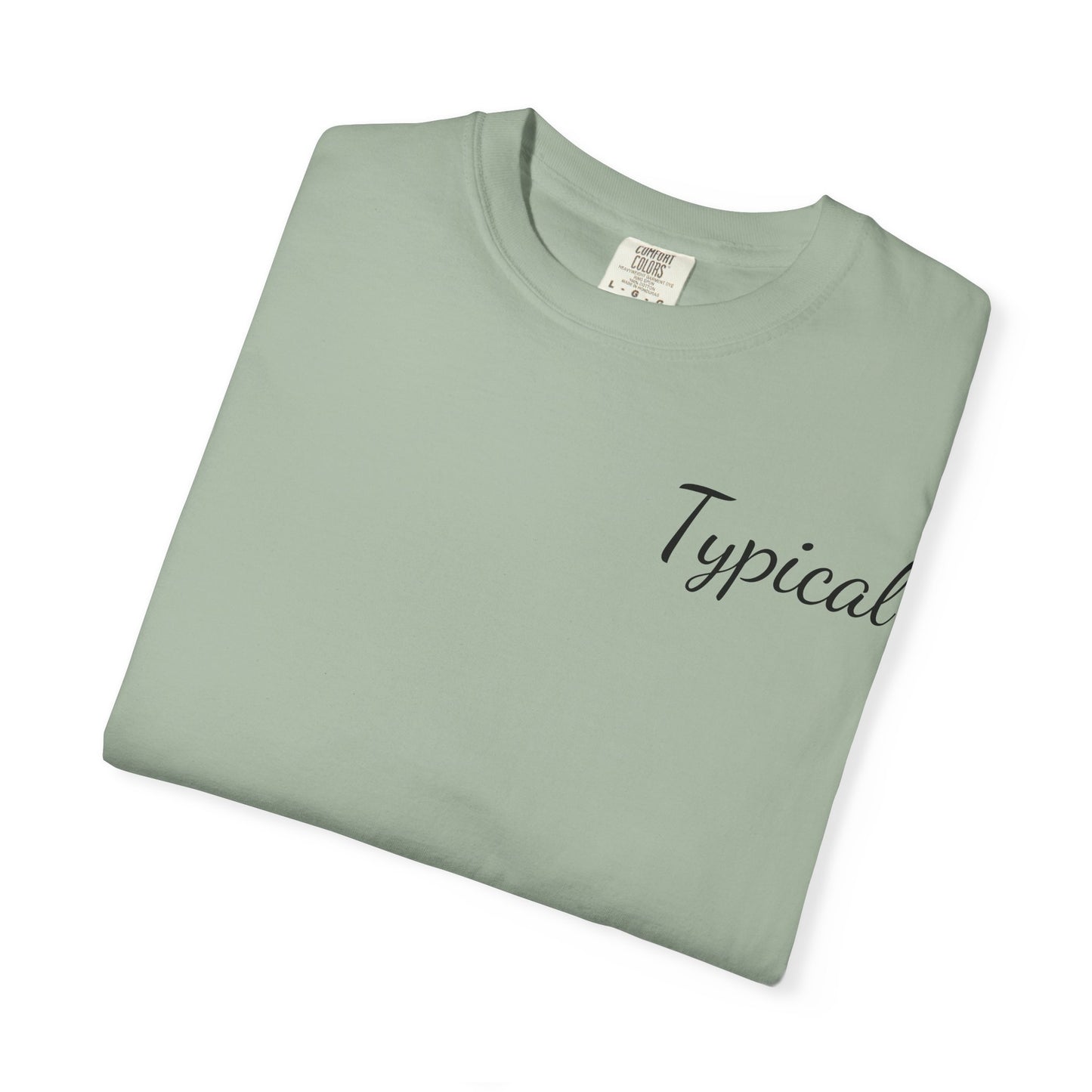 Typical Graphic T‑Shirt
