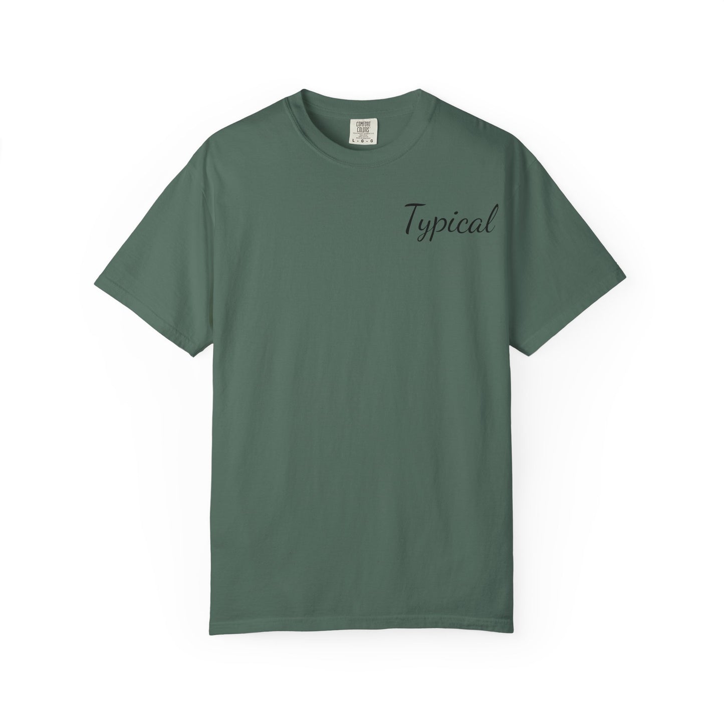 Typical Graphic T‑Shirt